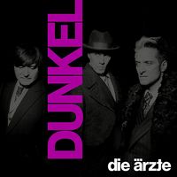 Cover des Albums Dunkel von Die Ärzte