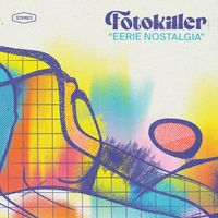 Cover des Albums Eerie Nostalgia der Band Fotokiller