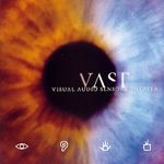 Vast-Visual Audio Sensory Theater