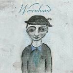 Woven Hand - Consider the Birds